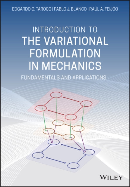 Introduction to the Variational Formulation in Mechanics: Fundamentals and Applications