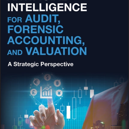 Artificial Intelligence for Audit, Forensic Accounting, and Valuation: A Strategic Perspective