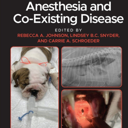 Canine and Feline Anesthesia and CoExisting