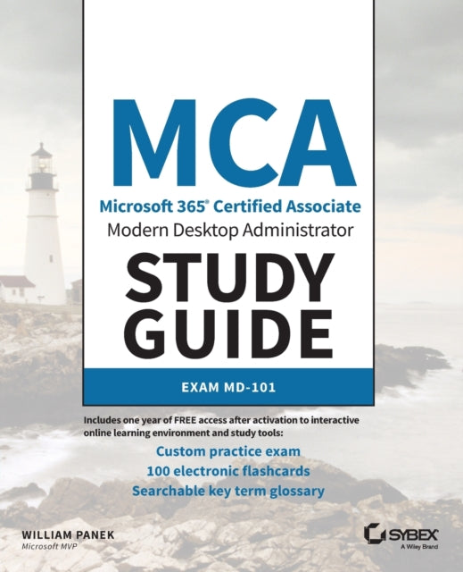 MCA Modern Desktop Administrator Study Guide: Exam MD-101