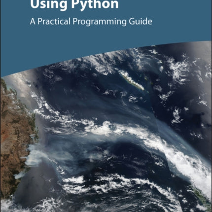 Earth Observation Using Python: A Practical Programming Guide