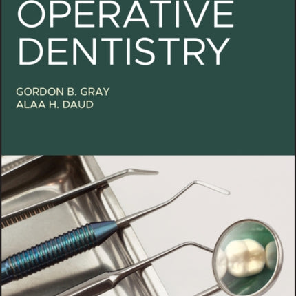 A Practical Approach to Operative Dentistry