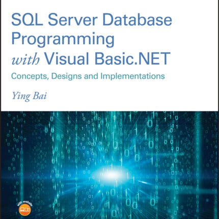 SQL Server Database Programming with Visual Basic.NET: Concepts, Designs and Implementations