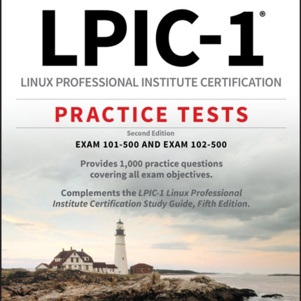 LPIC-1 Linux Professional Institute Certification Practice Tests: Exam 101-500 and Exam 102-500