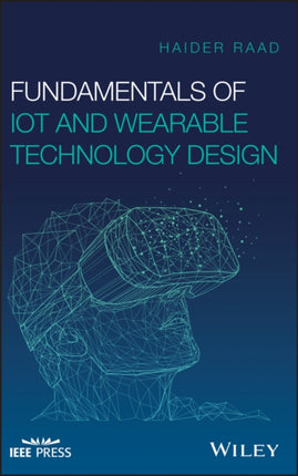 Fundamentals of IoT and Wearable Technology