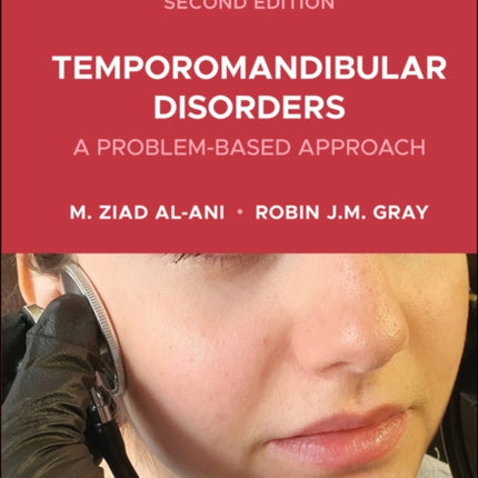 Temporomandibular Disorders: A Problem-Based Approach