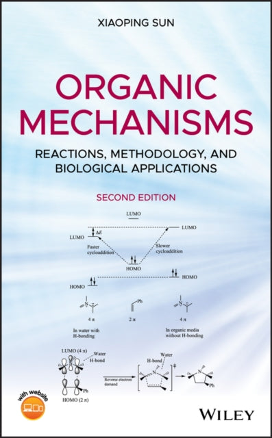 Organic Mechanisms: Reactions, Methodology, and Biological Applications