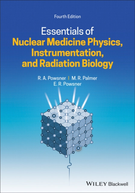 Essentials of Nuclear Medicine Physics