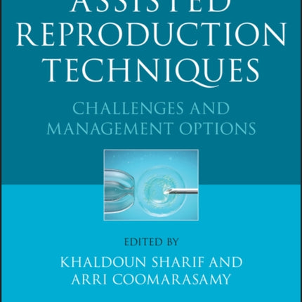 Assisted Reproduction Techniques: Challenges and Management Options