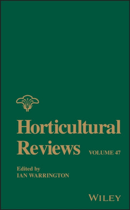 Horticultural Reviews, Volume 47