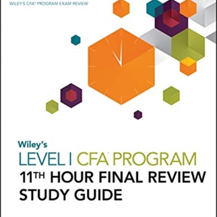 Wileys Level I CFA Program 11th Hour Final Review Study Guide 2020