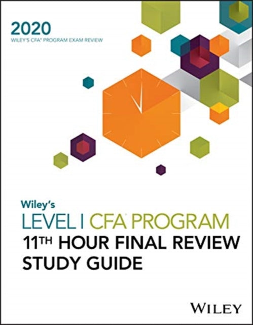 Wileys Level I CFA Program 11th Hour Final Review Study Guide 2020