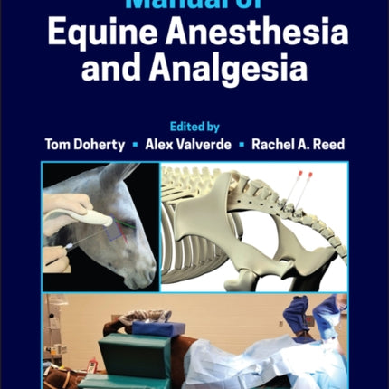 Manual of Equine Anesthesia and Analgesia