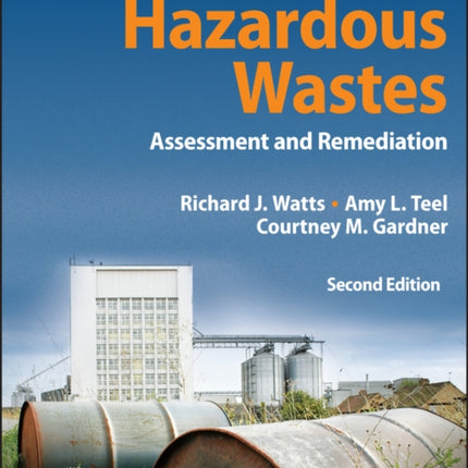 Hazardous Wastes: Assessment and Remediation