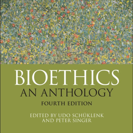 Bioethics: An Anthology