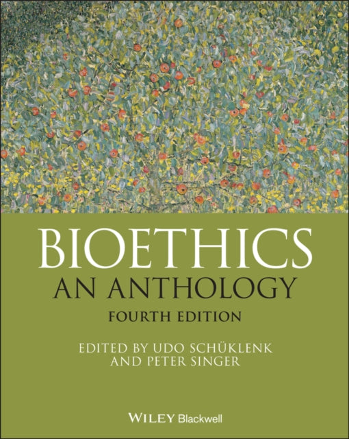 Bioethics: An Anthology