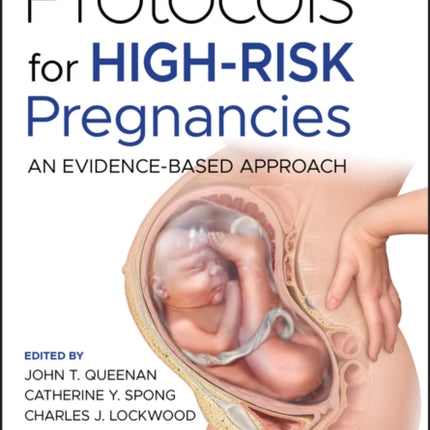 Protocols for High-Risk Pregnancies: An Evidence-Based Approach