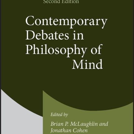 Contemporary Debates in Philosophy of Mind