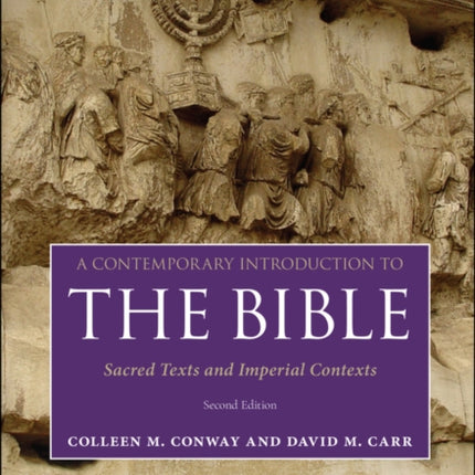 A Contemporary Introduction to the Bible: Sacred Texts and Imperial Contexts