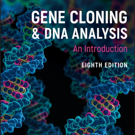 Gene Cloning and DNA Analysis: An Introduction