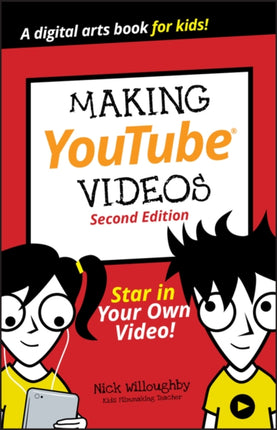 Making YouTube Videos: Star in Your Own Video!