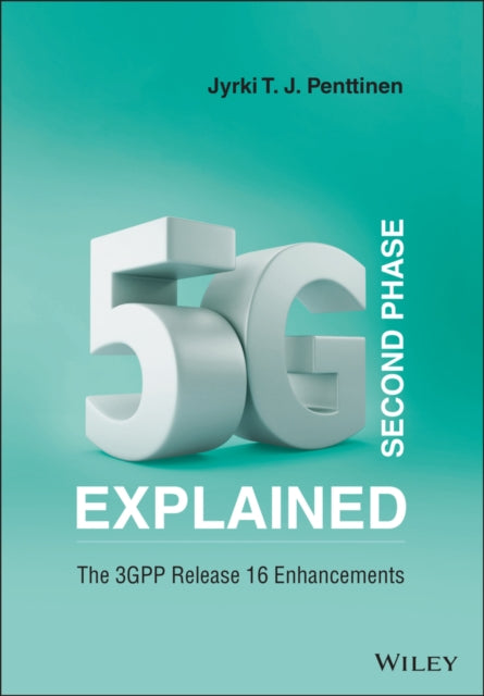 5G Second Phase Explained: The 3GPP Release 16 Enhancements