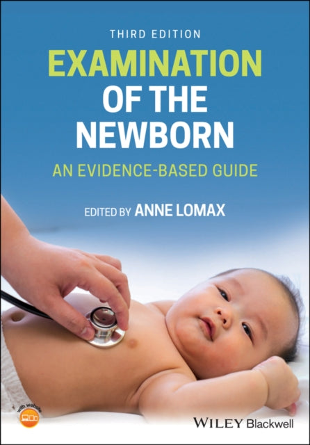 Examination of the Newborn: An Evidence-Based Guide