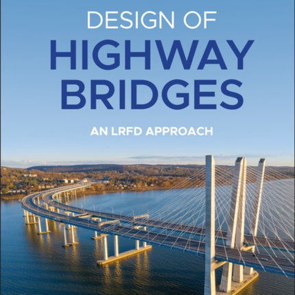 Design of Highway Bridges: An LRFD Approach