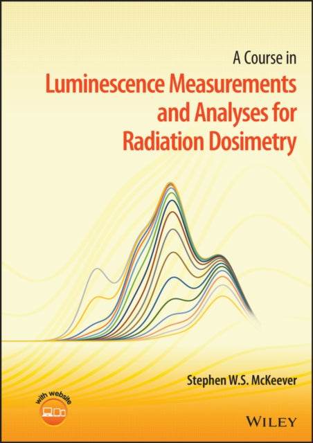 A Course in Luminescence Measurements and