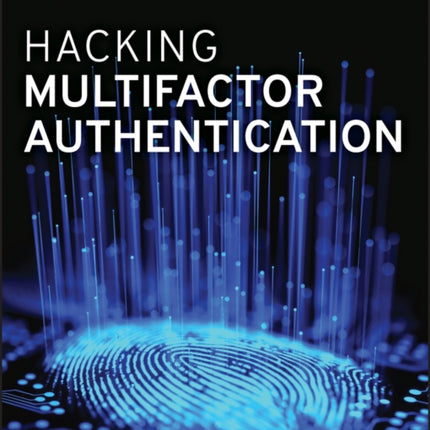 Hacking Multifactor Authentication