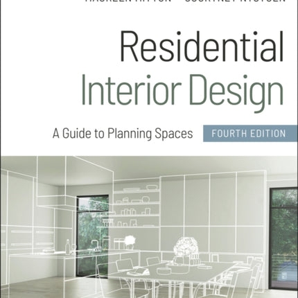 Residential Interior Design: A Guide to Planning Spaces