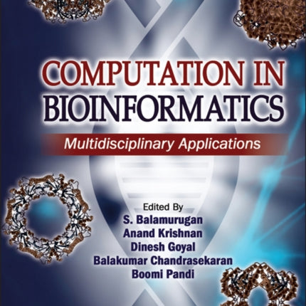 Computation in BioInformatics: Multidisciplinary Applications