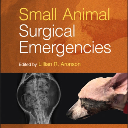 Small Animal Surgical Emergencies