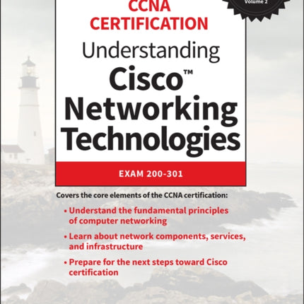 Understanding Cisco Networking Technologies, Volume 1: Exam 200-301