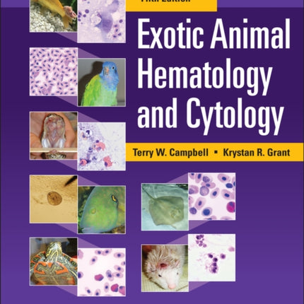 Exotic Animal Hematology and Cytology