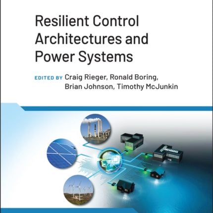 Resilient Control Architectures and Power Systems