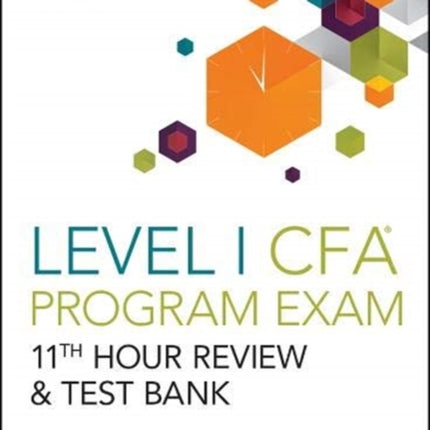 Wileys Level I CFA Program 11th Hour Guide  Test Bank 2020