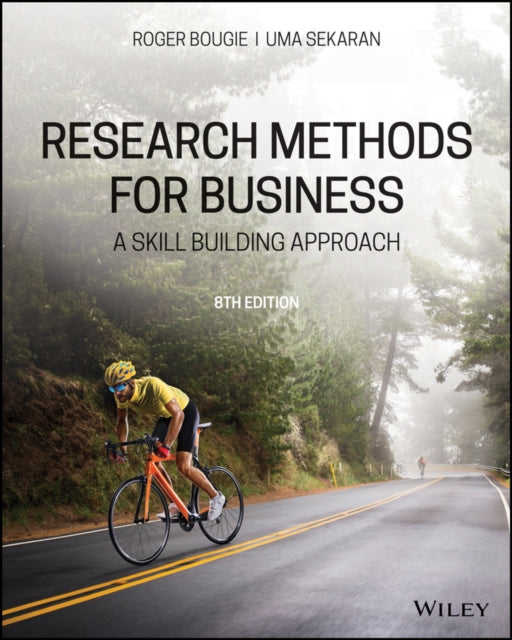 Research Methods For Business: A Skill Building Approach