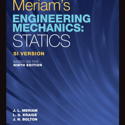 Meriam's Engineering Mechanics: Statics, Global Edition