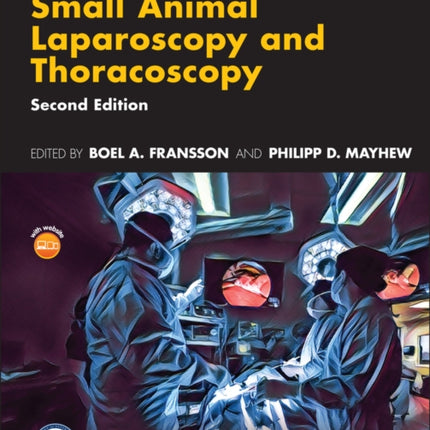 Small Animal Laparoscopy and Thoracoscopy