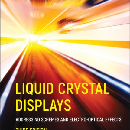 Liquid Crystal Displays: Addressing Schemes and Electro-Optical Effects