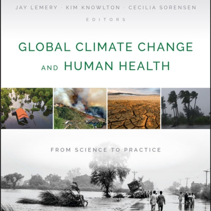 Global Climate Change and Human Health: From Science to Practice