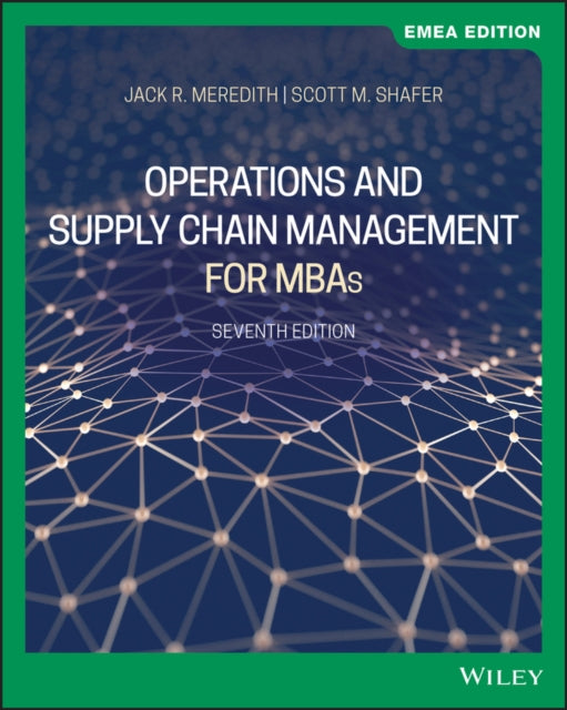 Operations and Supply Chain Management for MBAs, EMEA Edition