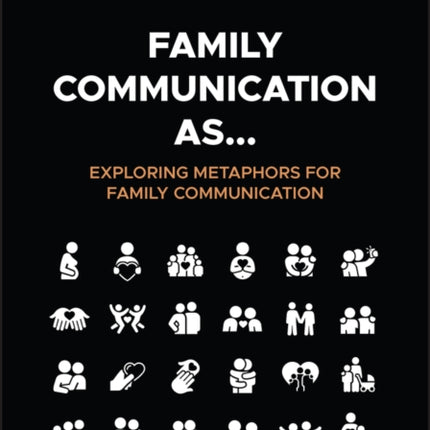 Family Communication as... Exploring Metaphors