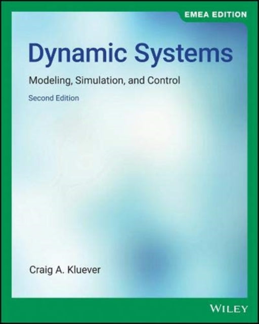 Dynamic Systems: Modeling, Simulation, and Control, EMEA Edition