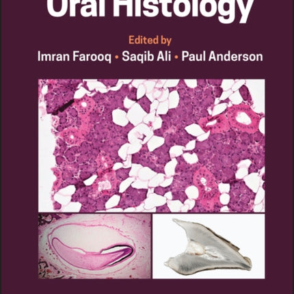 An Illustrated Guide to Oral Histology