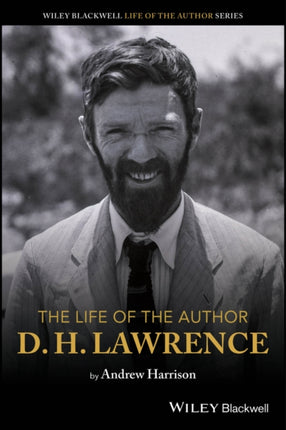 The Life of the Author D. H. Lawrence