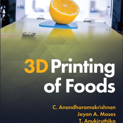 3D Printing of Foods