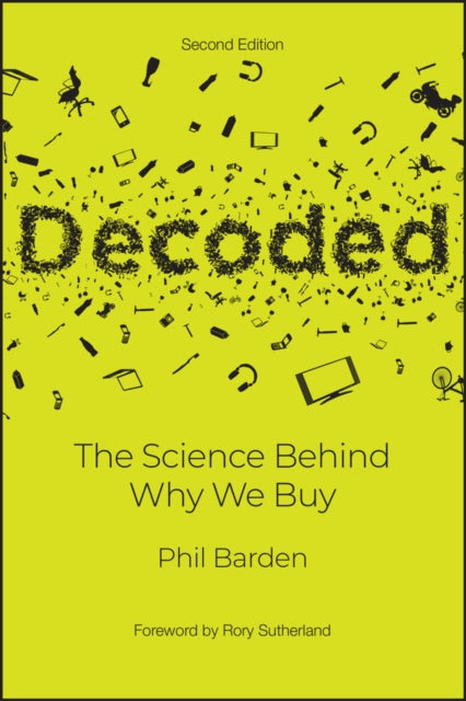 Decoded: The Science Behind Why We Buy