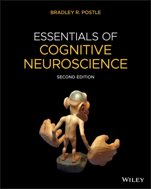 Essentials of Cognitive Neuroscience, 2nd Edition